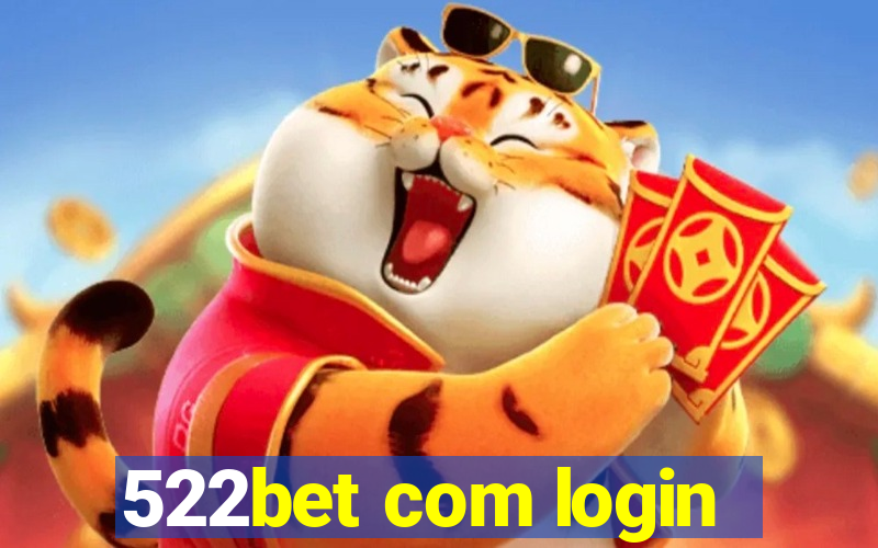 522bet com login